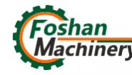 Foshan Machinery Foshan Machinery