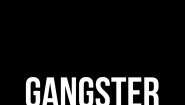 Gangster